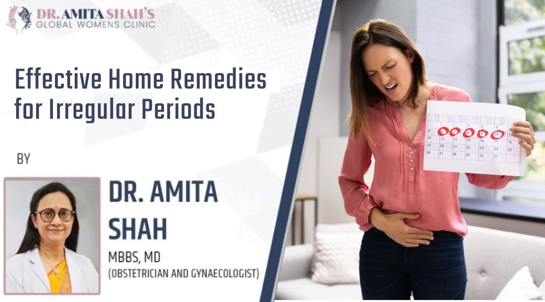 Effective Home Remedies for Irregular Periods