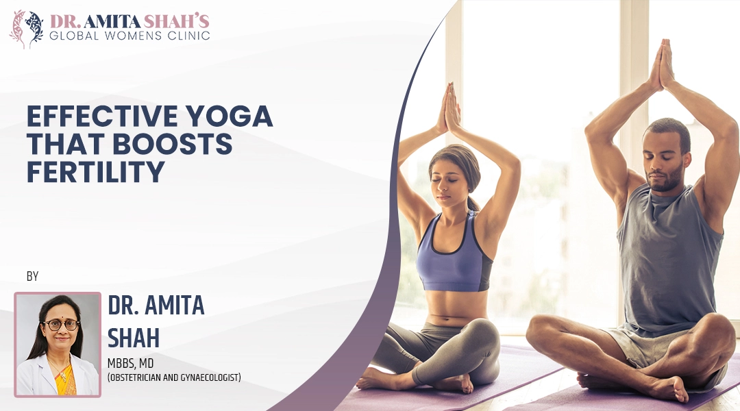 Effective Yoga That Boosts Fertility