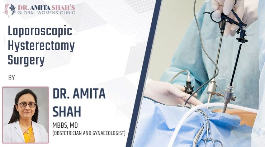 Laparoscopic Hysterectomy Surgery, laparoscopic hysterectomy, uterus removal, minimally invasive surgery