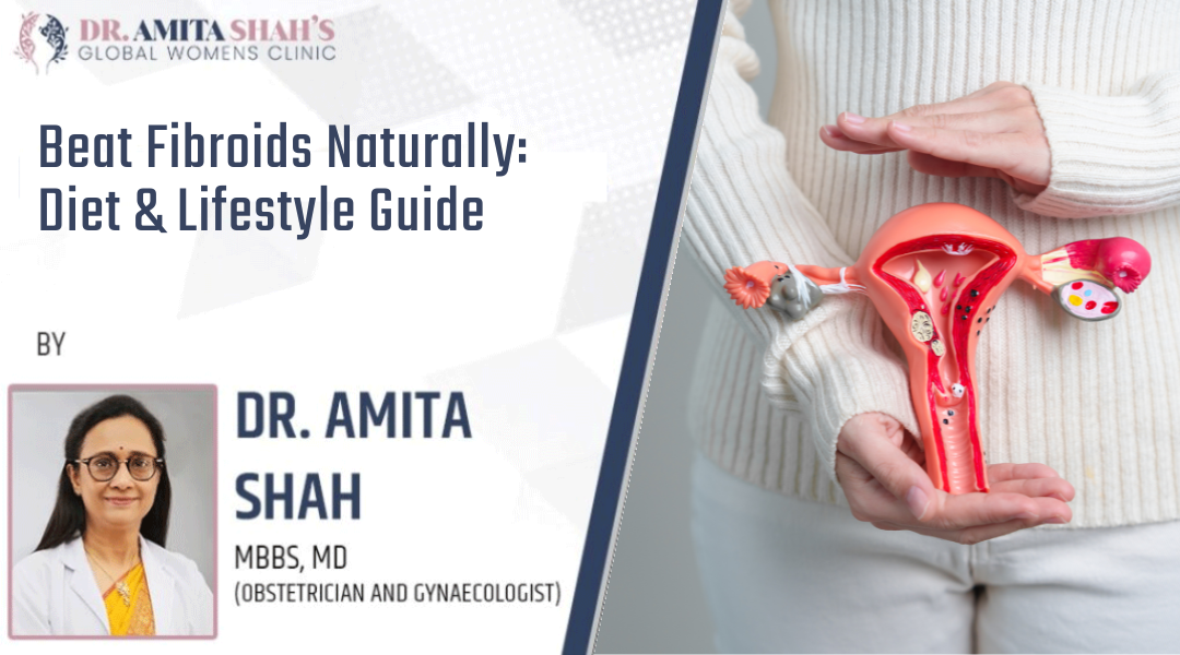 Beat Fibroids Naturally: Diet & Lifestyle Guide