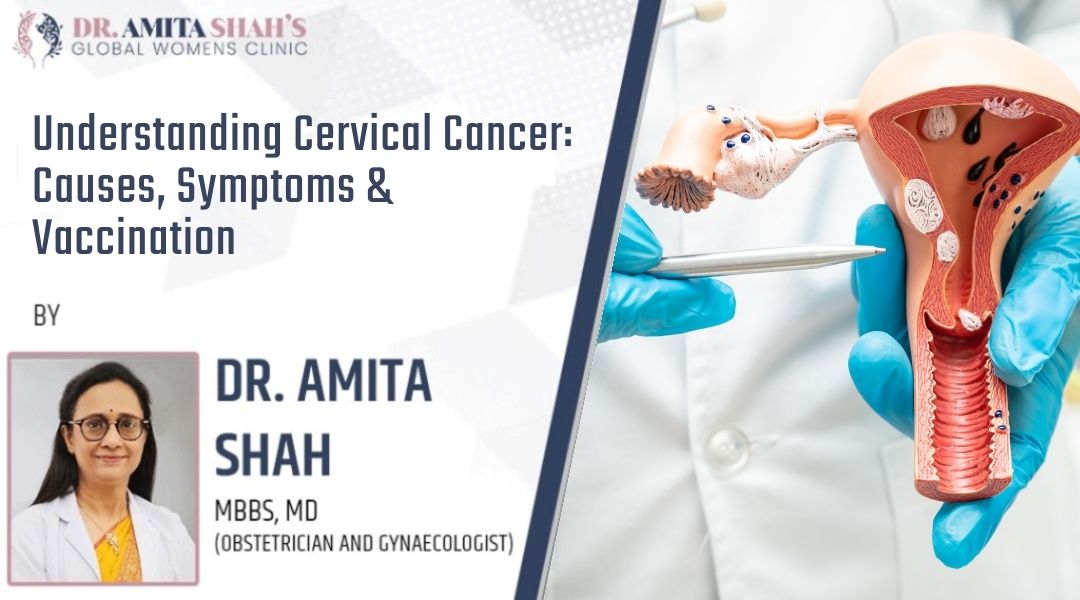 Understanding Cervical Cancer Causes Symptoms & Vaccination